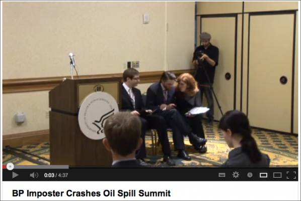 BP Imposter Crashes Oil Spill Summit. To view the Yes Men Video on Youtube, click on here.